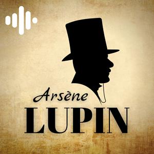 Écoutez Arsène Lupin dans l'application