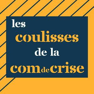 Écoutez Les coulisses de la com de crise dans l'application