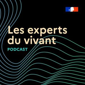 Écoutez Les experts du vivant dans l'application