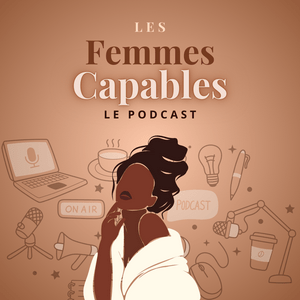 Écoutez Les Femmes Capables dans l'application