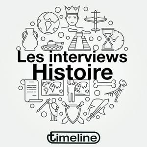 Écoutez Les interviews Histoire dans l'application