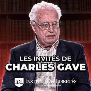 Écoutez Les invités de Charles Gave dans l'application