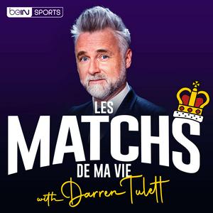 Écoutez Les Matchs de ma Vie with Darren Tulett dans l'application