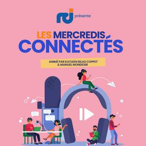 Écoutez Les Mercredis Connectés dans l'application