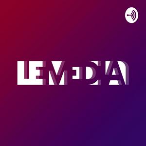 Écoutez Les podcasts du Média dans l'application