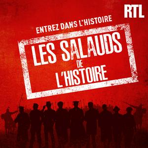 Écoutez Les salauds de l'histoire dans l'application