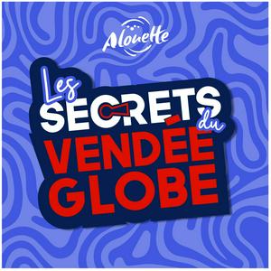 Écoutez Les secrets du Vendée Globe dans l'application