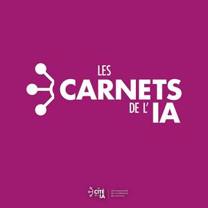 Écoutez Les Carnets de l'IA dans l'application