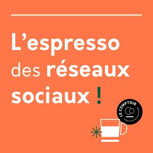 Écoutez L'Espresso des réseaux sociaux dans l'application