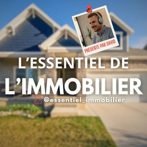 Écoutez L'Essentiel de l'immobilier dans l'application