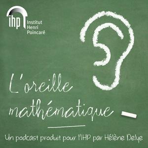 Écoutez L'oreille mathématique dans l'application