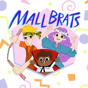 Écoutez Mall Brats dans l'application