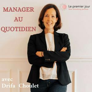 Écoutez Manager au quotidien dans l'application