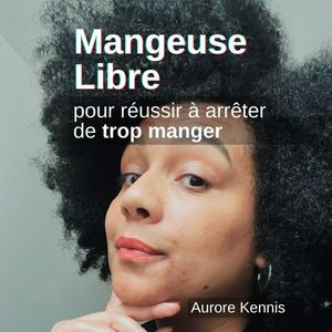 Écoutez Mangeuse Libre dans l'application