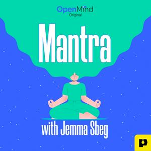 Écoutez Mantra with Jemma Sbeg dans l'application