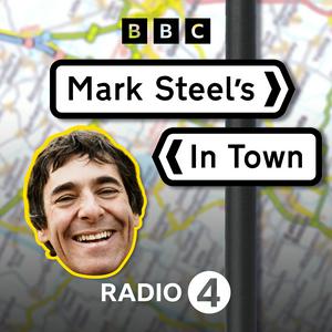 Écoutez Mark Steel's in Town dans l'application