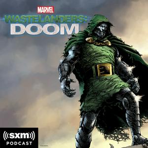 Écoutez Marvel's Wastelanders: Doom dans l'application