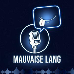 Écoutez Mauvaise Lang dans l'application