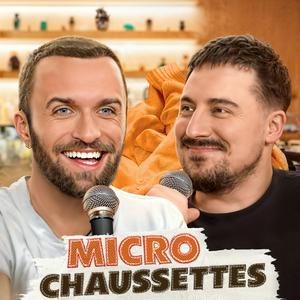 Podcast Micro Chaussettes - Squeezie et Freddy Gladieux