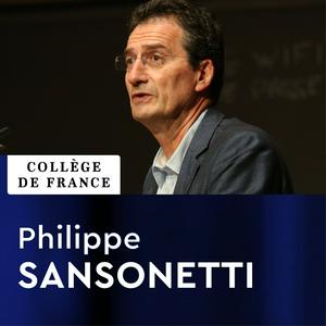 Écoutez Microbiologie et maladies infectieuses - Philippe Sansonetti dans l'application