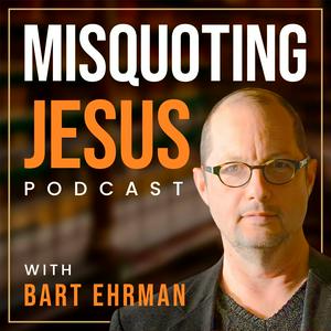 Écoutez Misquoting Jesus with Bart Ehrman dans l'application