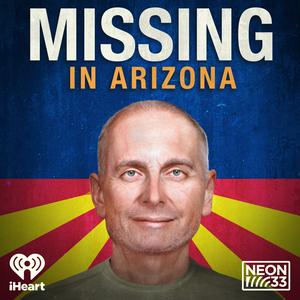 Écoutez Missing in Arizona dans l'application