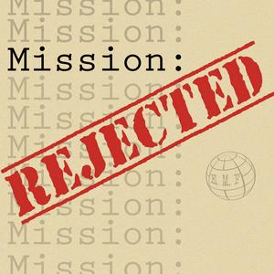 Écoutez Mission Rejected dans l'application