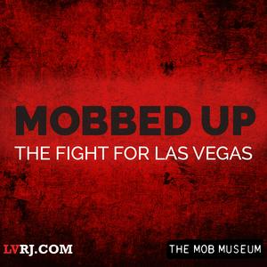 Écoutez Mobbed Up: The Fight for Las Vegas dans l'application