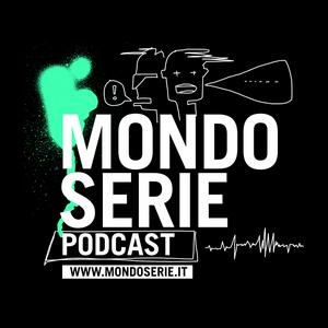 Écoutez MONDOSERIE. Il podcast dans l'application