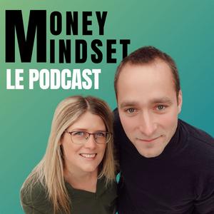 Écoutez Money Mindset - Finances personnelles, investissement, immobilier dans l'application