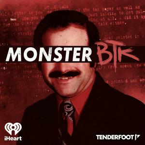 Écoutez Monster: BTK dans l'application