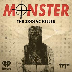 Écoutez Monster: The Zodiac Killer dans l'application