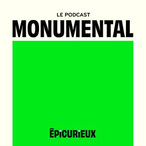 Écoutez MONUMENTAL by Épicurieux dans l'application