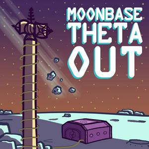 Écoutez Moonbase Theta, Out dans l'application