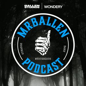 Écoutez MrBallen Podcast: Strange, Dark & Mysterious Stories dans l'application