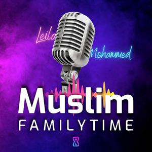 Écoutez Muslim Family Time dans l'application