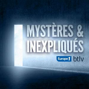 Écoutez Mystères & Inexpliqués - Le podcast sur les affaires paranormales dans l'application