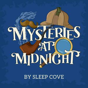 Écoutez Mysteries at Midnight - Mystery Stories read in the soothing style of a bedtime story dans l'application