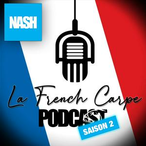 Écoutez Nash Tackle - La French Carpe Podcast dans l'application