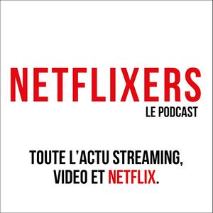 Écoutez Netflixers dans l'application