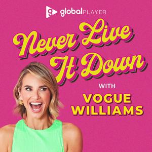 Écoutez Never Live It Down with Vogue Williams dans l'application