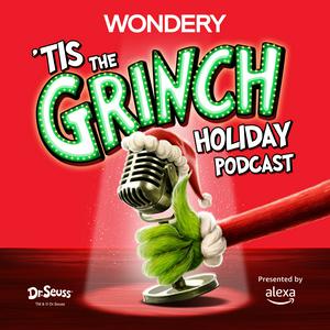 Écoutez 'Tis The Grinch Holiday Podcast dans l'application