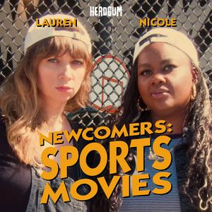 Écoutez Newcomers: Sports, with Nicole Byer and Lauren Lapkus dans l'application