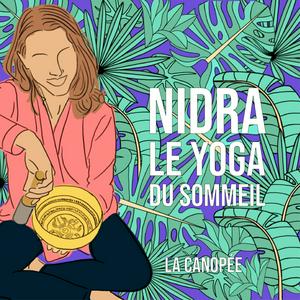 Écoutez Nidra, le yoga du sommeil dans l'application