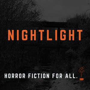 Écoutez NIGHTLIGHT: A Horror Fiction Podcast dans l'application