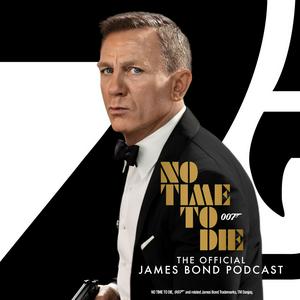 Écoutez No Time To Die: The Official James Bond Podcast dans l'application