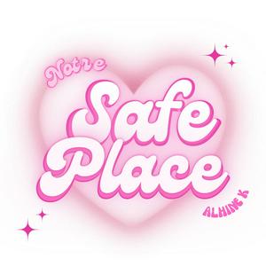 Écoutez Notre Safe Place par Alhinek dans l'application