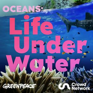 Écoutez Oceans: Life Under Water dans l'application