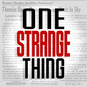 Écoutez One Strange Thing: Paranormal & True-Weird Mysteries dans l'application