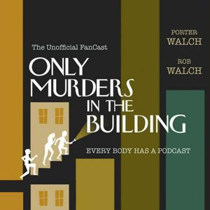 Écoutez Only Murders in the Building - The Unofficial FanCast dans l'application